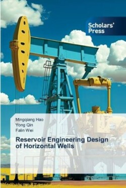 Reservoir Engineering Design of Horizontal Wells