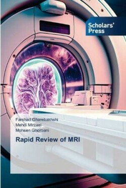 Rapid Review of MRI