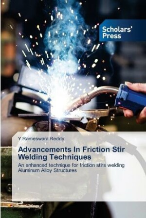 Advancements In Friction Stir Welding Techniques