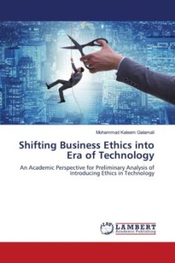 Shifting Business Ethics into Era of Technology
