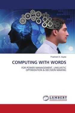 COMPUTING WITH WORDS