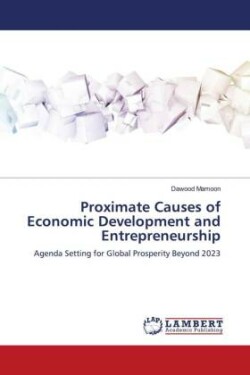 Proximate Causes of Economic Development and Entrepreneurship
