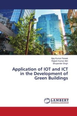 Application of IOT and ICT in the Development of Green Buildings