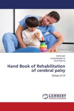 Hand Book of Rehabilitation of cerebral palsy