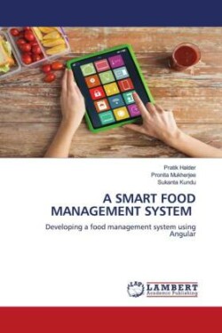 A SMART FOOD MANAGEMENT SYSTEM