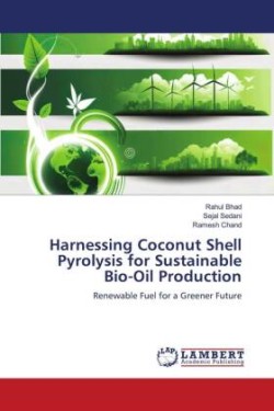 Harnessing Coconut Shell Pyrolysis for Sustainable Bio-Oil Production
