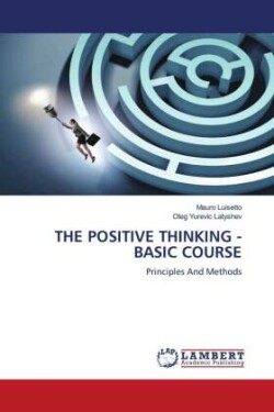 THE POSITIVE THINKING -BASIC COURSE