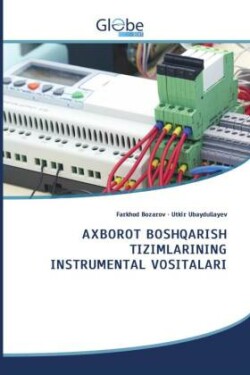 AXBOROT BOSHQARISH TIZIMLARINING INSTRUMENTAL VOSITALARI