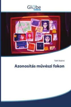 Azonosítás m vészi fokon