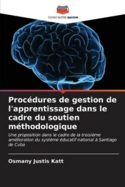 Procédures de gestion de l'apprentissage dans le cadre du soutien méthodologique