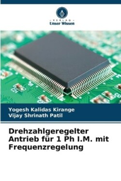 Drehzahlgeregelter Antrieb für 1 Ph I.M. mit Frequenzregelung