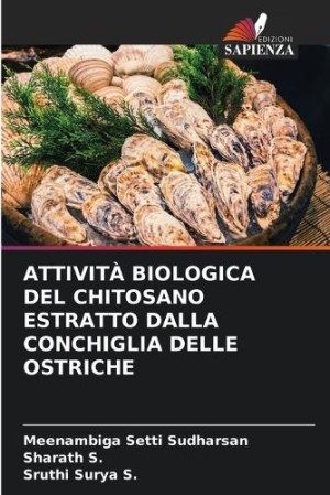 Attività Biologica del Chitosano Estratto Dalla Conchiglia Delle Ostriche