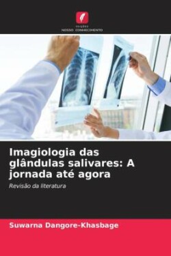 Imagiologia das glândulas salivares