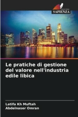 pratiche di gestione del valore nell'industria edile libica