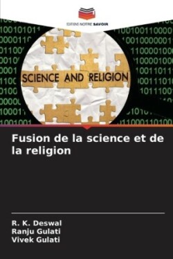 Fusion de la science et de la religion