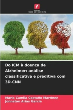 Do ICM à doença de Alzheimer