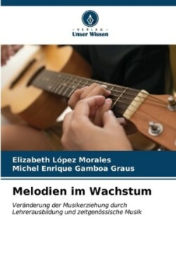 Melodien im Wachstum