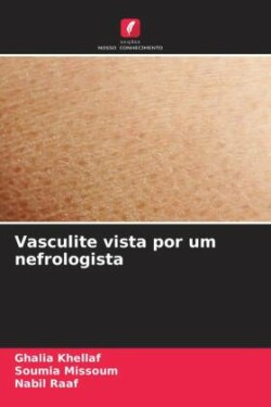 Vasculite vista por um nefrologista