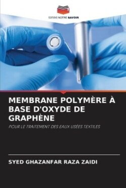Membrane Polymère À Base d'Oxyde de Graphène