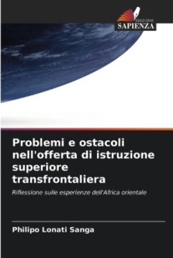 Problemi e ostacoli nell'offerta di istruzione superiore transfrontaliera