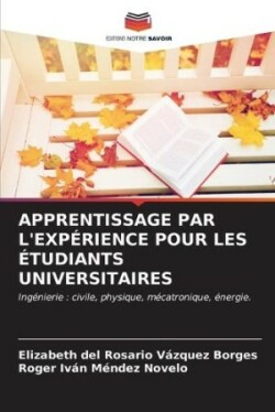 Apprentissage Par l'Expérience Pour Les Étudiants Universitaires