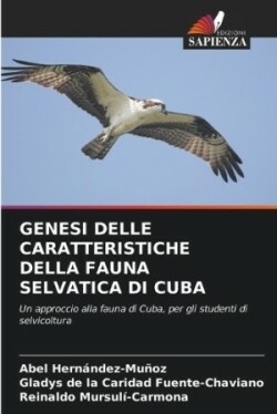 Genesi Delle Caratteristiche Della Fauna Selvatica Di Cuba