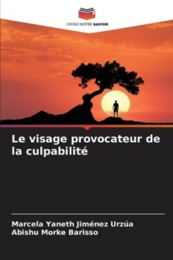 visage provocateur de la culpabilité