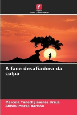 face desafiadora da culpa