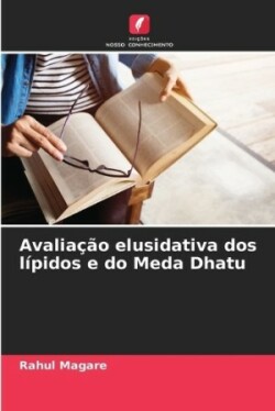 Avaliação elusidativa dos lípidos e do Meda Dhatu