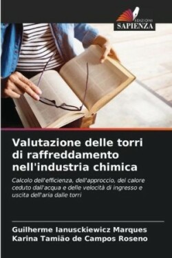 Valutazione delle torri di raffreddamento nell'industria chimica