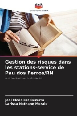 Gestion des risques dans les stations-service de Pau dos Ferros/RN