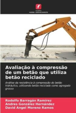 Avaliação à compressão de um betão que utiliza betão reciclado