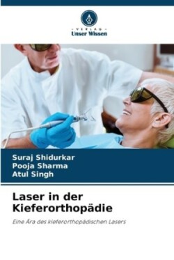 Laser in der Kieferorthopädie