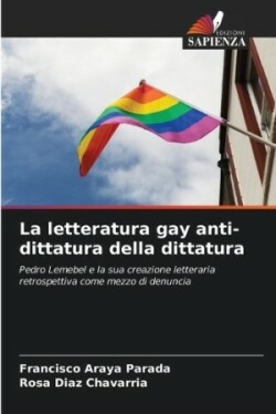 letteratura gay anti-dittatura della dittatura