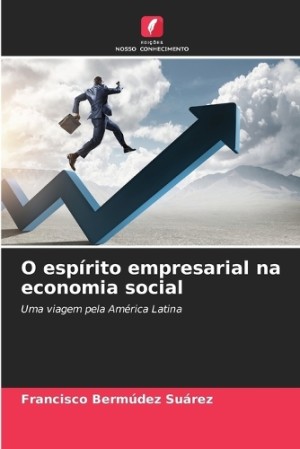 O espírito empresarial na economia social