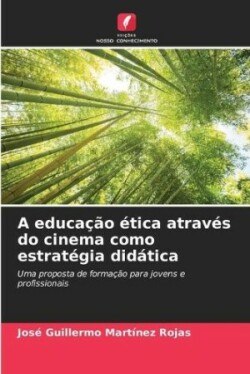 educa��o �tica atrav�s do cinema como estrat�gia did�tica