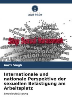 Internationale und nationale Perspektive der sexuellen Belästigung am Arbeitsplatz