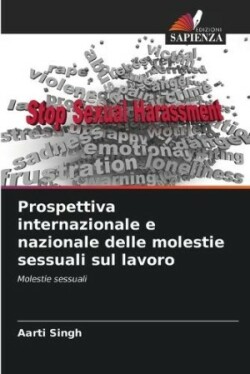 Prospettiva internazionale e nazionale delle molestie sessuali sul lavoro