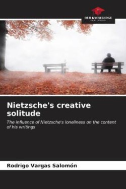 Nietzsche's creative solitude