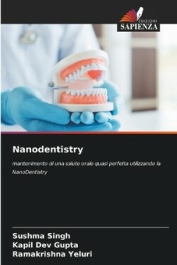 Nanodentistry