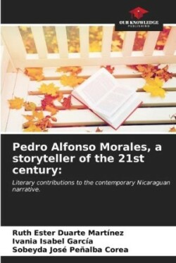 Pedro Alfonso Morales, a storyteller of the 21st century