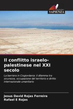 conflitto israelo-palestinese nel XXI secolo