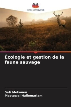 Écologie et gestion de la faune sauvage