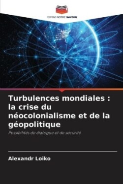 Turbulences mondiales