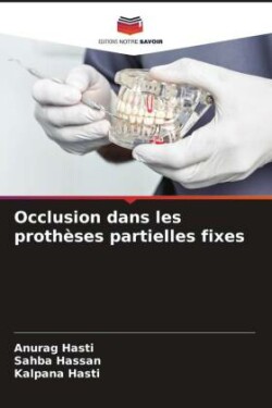 Occlusion dans les prothèses partielles fixes