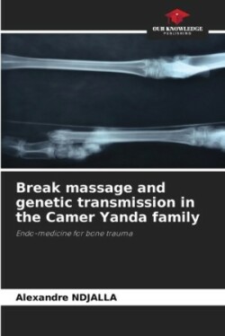 Break massage and genetic transmission in the Camer Yanda family