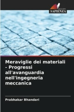 Meraviglie dei materiali - Progressi all'avanguardia nell'ingegneria meccanica