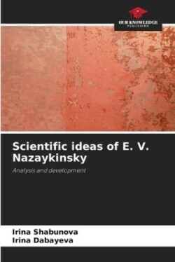 Scientific ideas of E. V. Nazaykinsky