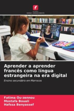 Aprender a aprender francês como língua estrangeira na era digital