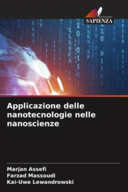 Applicazione delle nanotecnologie nelle nanoscienze